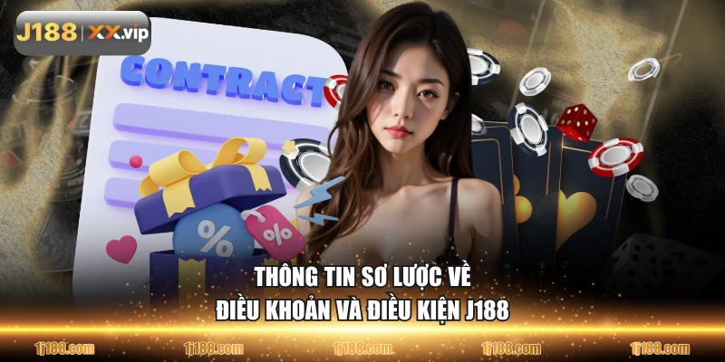 Thông tin sơ lược về điều khoản và điều kiện J188
